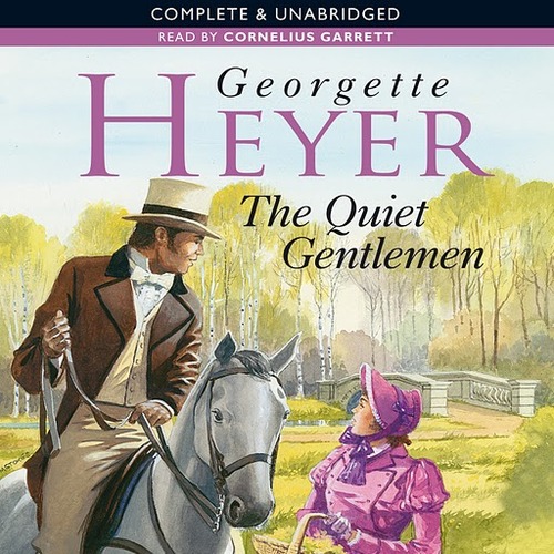 The Quiet Gentleman: Complete and Unabridged. 8 CD's by Georgette Heyer