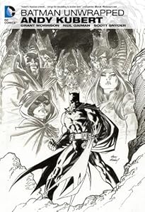 Batman Unwrapped by Andy Kubert