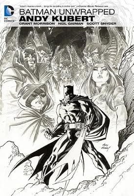Batman Unwrapped by Andy Kubert