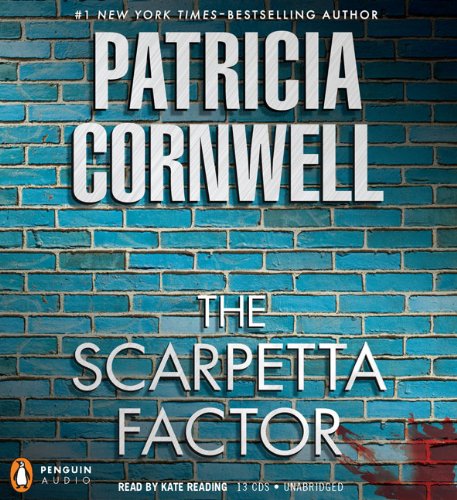 The Scarpetta Factor by Patricia Cornwell