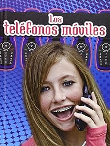 Los telefonos moviles / Cell Phones