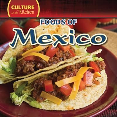 Foods of Mexico