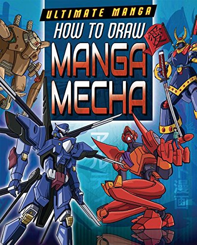 How to Draw Manga Mecha by Marc Powell