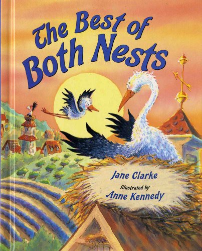 The Best of Both Nests by Jane Clarke