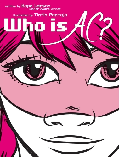 Who Is AC? by Hope Larson