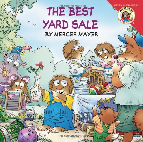 Little Critter: The Best Yard Sale by Mercer Mayer