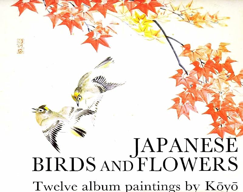 Japanese birds and flowers: Twelve album paintings by Kōyō