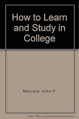 How to Learn and Study in College
