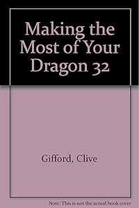 Making the Most of Your Dragon 32