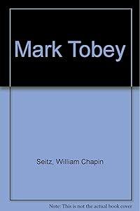 Mark Tobey by William Chapin Seitz
