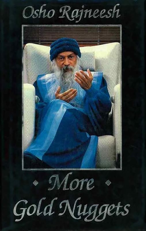 More Gold Nuggets by Osho