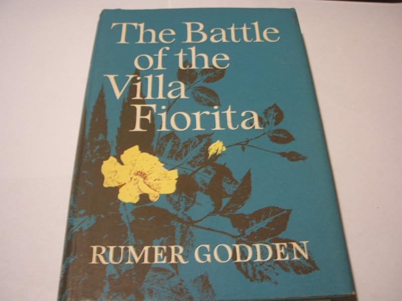 The Battle of the Villa Fiorita by Rumer Godden