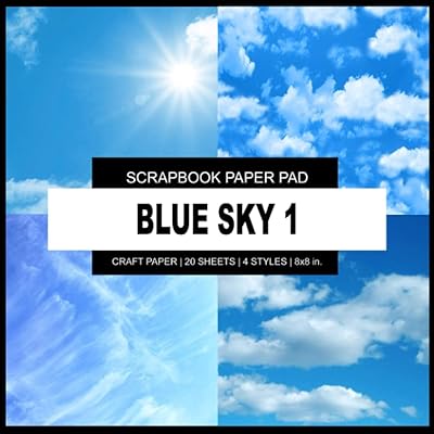 Scrapbook Paper Pad: Blue Sky 1 - Scrapbook Paper Pad - 8x8 inch Decorative Crafting Designer Paper, For Scrapbooking, Origami, Art and Creative Projects Kit