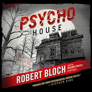 Psycho House by Robert Bloch