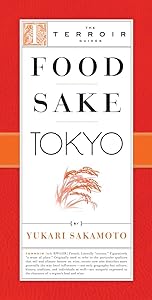 Food Sake Tokyo (The Terroir Guides) by Yukari Sakamoto
