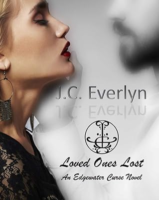 Loved Ones Lost (Edgewater Curse Book 1)