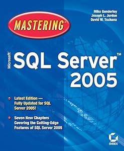Mastering Microsoft SQL Server 2005