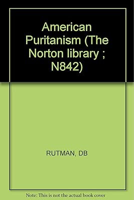 American Puritanism (The Norton library ; N842)