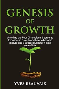 Genesis of Growth by Yves Beauvais