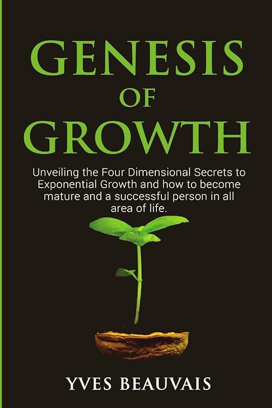 Genesis of Growth by Yves Beauvais