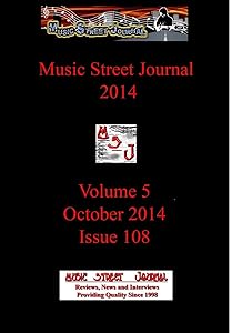 Music Street Journal 2014: Volume 5 - October 2014 - Issue 108 Hardcover Edition