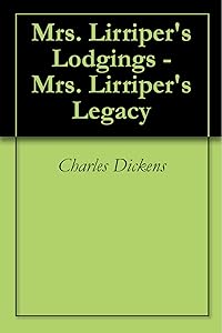 Mrs. Lirriper's Lodgings - Mrs. Lirriper's Legacy