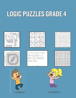 Logic Puzzles Grade 4: 150 Puzzles for Children with Solutions - Fun Learning Game for Relaxation & Stress Relief
