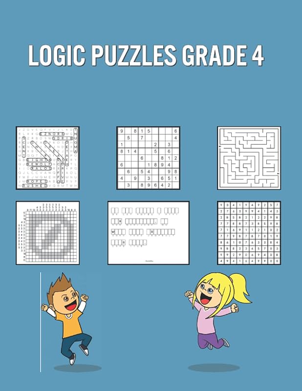 Logic Puzzles Grade 4: 150 Puzzles for Children with Solutions - Fun Learning Game for Relaxation & Stress Relief by Lily Allen