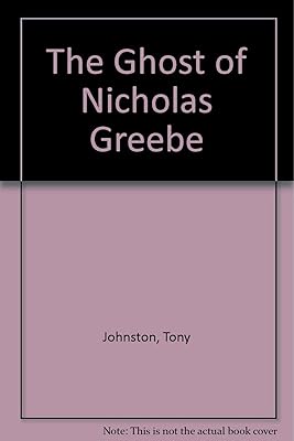 The Ghost of Nicholas Greebe: Library Edition