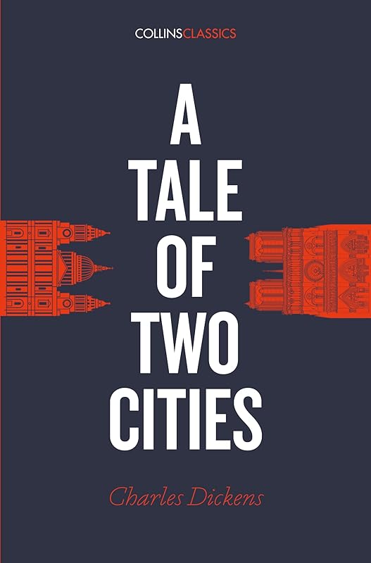 A Tale of Two Cities (Collins Classics) by Charles Dickens