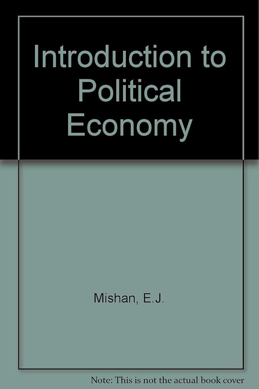 Introduction to political economy by Ezra J. Mishan