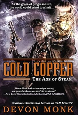 Cold Copper: The Age of Steam