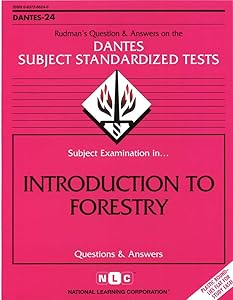 DSST Introduction to Forestry (Passbooks) (DANTES SUBJECT STANDARDIZED TESTS (DANTES))