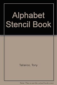 The Alphabet Stencil Book