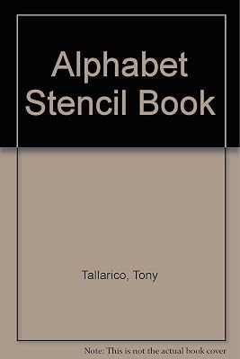 The Alphabet Stencil Book