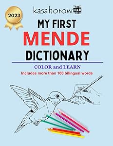 My First Mende Dictionary: Colour and Learn Mende (Parents & Children - Connect in Mende)