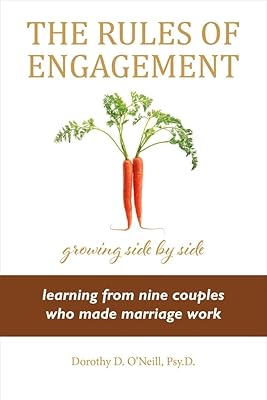 The Rules of Engagement: Rules of Engagement: Learning from Nine Couples Who Made Marriage Work (1)
