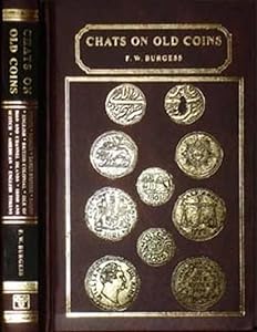 Chats on Old Coins by Frederick William Burgess