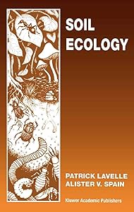Soil Ecology by P. Lavelle