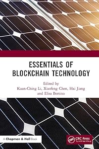 Essentials of Blockchain Technology by Kuan-Ching Li