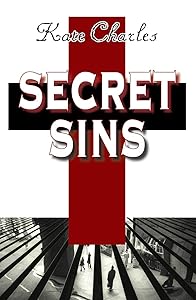 Secret Sins: A Callie Anson Mystery (Callie Anson Mysteries Book 2)
