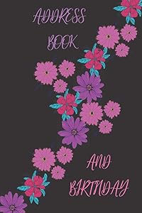 Address books with alphabet index: With this Address Book And Birthday Organizer, Keep Your Important Contacts Informations Organized And Easily ... (Name, Address, Birthday, Phone Numbers,...)