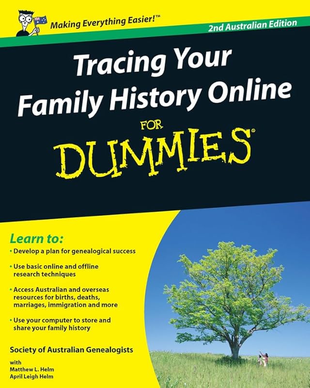 Tracing Your Family History Online For Dummies by Matthew L. Helm