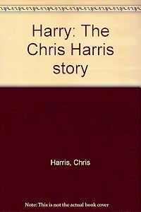 Harry: The Chris Harris story