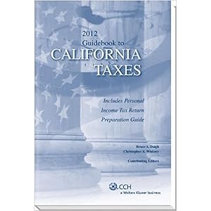 California Taxes, Guidebook to (2012) (Guidebook to California Taxes)