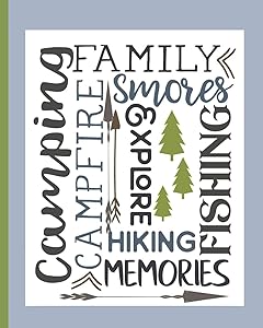 Family Camping Fishing Hiking, Campfire Memories Smores & Explore: Perfect RV Journal/Camping Diary: Gift for Campers or Hikers: Over 100 Pages with ... this book, A great gift idea for the family by LuLa Belle