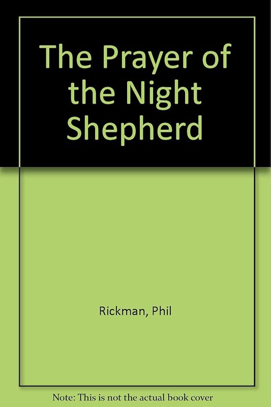 The Prayer Of The Night Shepherd by Phil Rickman