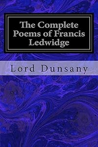 The Complete Poems of Francis Ledwidge