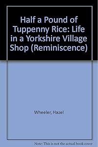 Half a Pound of Tuppenny Rice