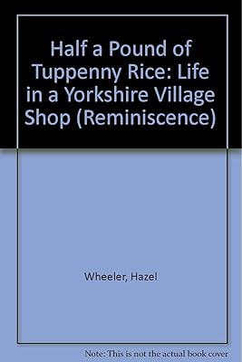 Half a Pound of Tuppenny Rice